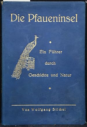 Image du vendeur pour Die Pfaueninsel. Ein Fhrer durch Geschichte und Natur. mis en vente par Antiquariat  Braun