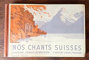 Unsere schweizerlieder. 118 volks und national lieder / Nos chants suisses. 118 mélodies populair...