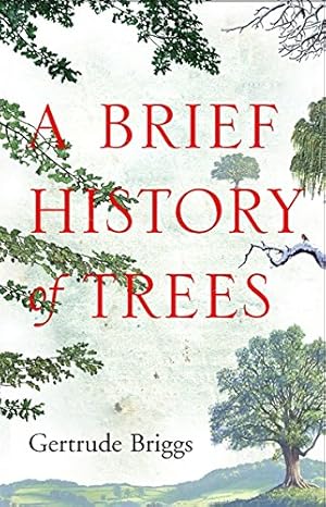 Seller image for A Brief History of Trees for sale by WeBuyBooks