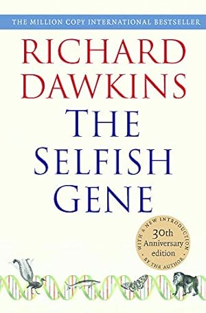 Seller image for The Selfish Gene: 30th Anniversary Edition--with a new Introduction by the Author for sale by -OnTimeBooks-