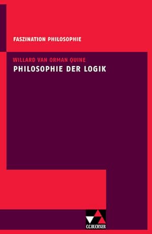 Bild des Verkufers fr Faszination Philosophie / Quine, Philosophie der Logik zum Verkauf von antiquariat rotschildt, Per Jendryschik