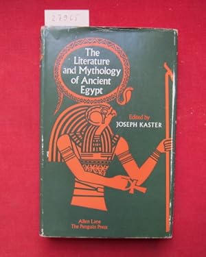 Bild des Verkufers fr The literature and mythology of Ancient Egypt. zum Verkauf von Versandantiquariat buch-im-speicher