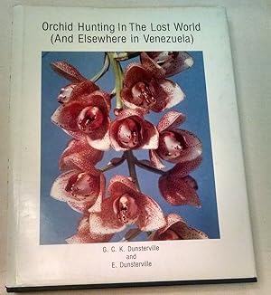 Orchid Hunting in the Lost World (And Elsewhere in Venezuela)