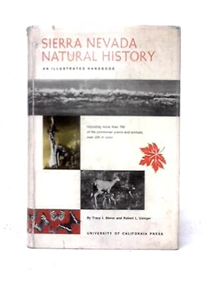 Bild des Verkufers fr Sierra Nevada Natural History; an Illustrated Handbook zum Verkauf von World of Rare Books