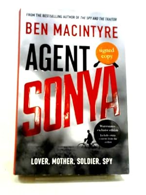 Seller image for Agent Sonya: Lover, Mother, Soldier, Spy for sale by World of Rare Books