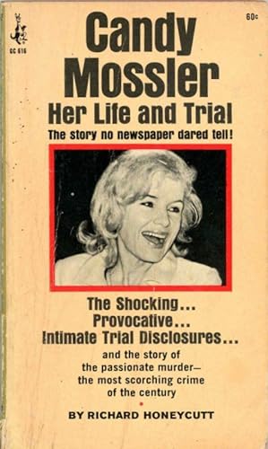 Candy Mossler: Her Life and Trial