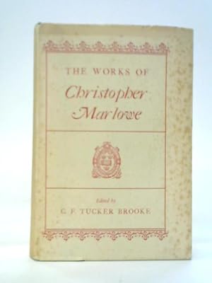 Bild des Verkufers fr The Works of Christopher Marlowe zum Verkauf von World of Rare Books