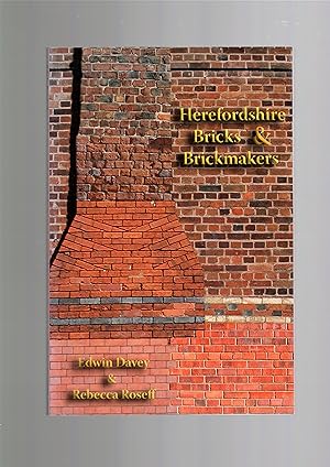 Seller image for HEREFORDSHIRE BRICKS AND BRICKMAKERS for sale by Books for Amnesty, Malvern