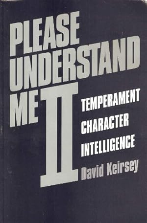 Seller image for Please Understand Me II: Temperament, Character, Intelligence for sale by -OnTimeBooks-