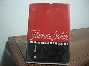 Seller image for Florence Sabin: Colorado Woman of the Century for sale by Bungalow Books, ABAA
