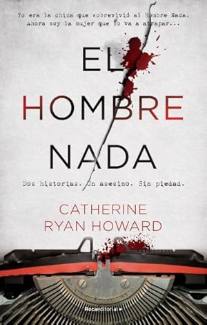 Image du vendeur pour El hombre nada / The Nothing Man -Language: spanish mis en vente par GreatBookPricesUK