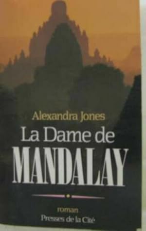 Image du vendeur pour La dame de mandalay mis en vente par Dmons et Merveilles