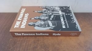 Seller image for The Pawnee Indians: Volume 128 (The Civilization of the American Indian Series) for sale by BoundlessBookstore