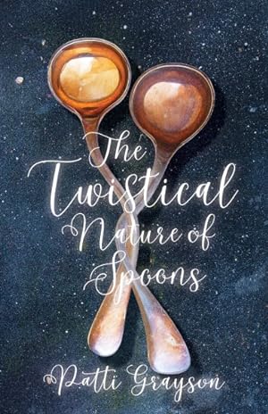 Seller image for Twistical Nature of Spoons for sale by GreatBookPrices