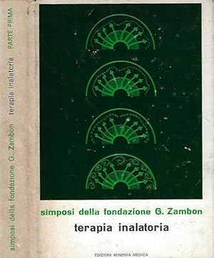 Bild des Verkufers fr Atti del Simposio Internazionale sulla Terapia Inalatoria parte prima Napoli, 2 - 3 novembre 1970 zum Verkauf von Biblioteca di Babele