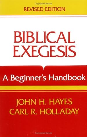 Seller image for Biblical Exegesis, Revised Edition for sale by Reliant Bookstore