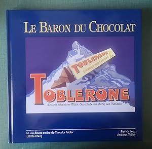 Image du vendeur pour Le Baron Du Chocolat mis en vente par Homeless Books