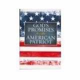 Imagen del vendedor de God's Promises for the American Patriot - Soft Cover Edition: $3.97 Value Price a la venta por Reliant Bookstore