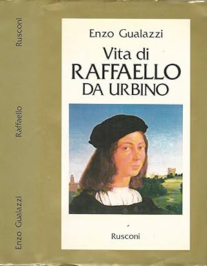 Imagen del vendedor de Vita di Raffaello da Urbino a la venta por Biblioteca di Babele