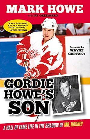 Seller image for Gordie Howe's Son: A Hall of Fame Life in the Shadow of Mr. Hockey for sale by Redux Books