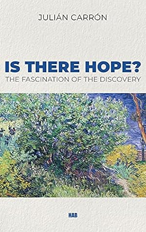 Immagine del venditore per Is there Hope?: The Fascination of the Discovery venduto da Reliant Bookstore