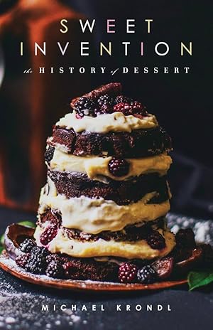 Immagine del venditore per Sweet Invention: A History of Dessert venduto da Redux Books