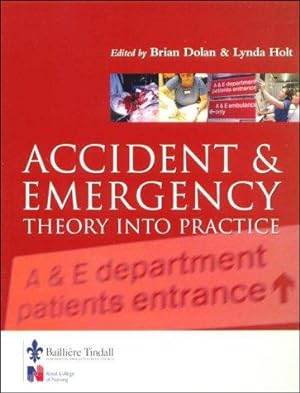 Seller image for Accident and Emergency: Theory into Practice for sale by WeBuyBooks