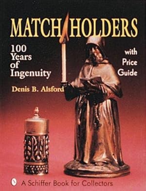 Bild des Verkufers fr Match Holders: 100 Years of Ingenuity zum Verkauf von WeBuyBooks