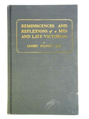 Seller image for Reminiscences and Reflections of a Mid and Late Victorian for sale by World of Rare Books