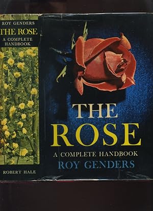 The Rose, a Complete Handbook