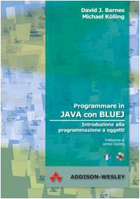 Imagen del vendedor de Programmare in Java con Bluej. Introduzione alla programmazione a oggetti. Con CD-ROM a la venta por librisaggi