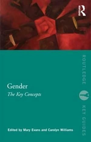 Bild des Verkufers fr Gender: The Key Concepts (Routledge Key Guides) zum Verkauf von WeBuyBooks