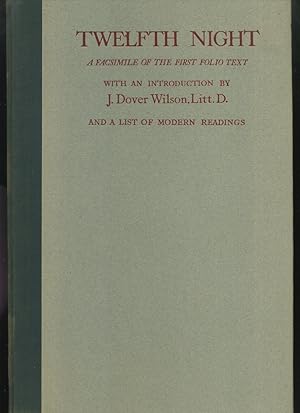 Twelth Night: a Facsimile of the First Folio Text