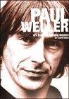 Image du vendeur pour Paul Weller: My Ever Changing Moods mis en vente par WeBuyBooks