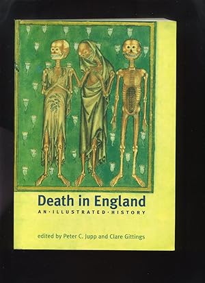 Death in England: An Illustrated History