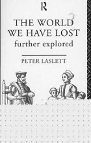 Seller image for The World We Have Lost: Further Explored for sale by WeBuyBooks