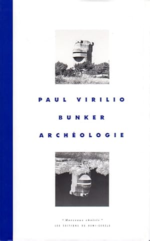 Bunker Archéologie.