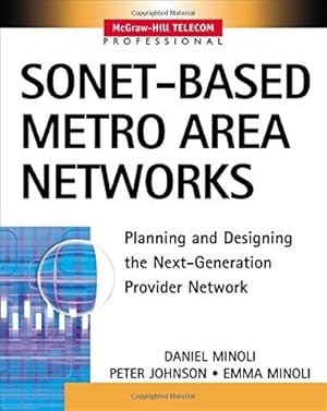 Seller image for SONET-Based Metro Area Networks (McGraw-Hill Telecom) for sale by WeBuyBooks