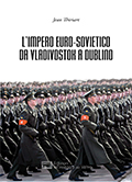 Seller image for L'Impero Euro-sovietico da Vladivostok a Dublino for sale by Libreria Studio Bosazzi