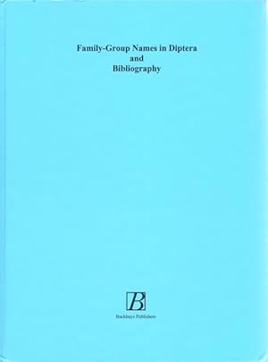 Image du vendeur pour Family-Group Names in Diptera and Bibliography: An annotated catalog and bibliography mis en vente par PEMBERLEY NATURAL HISTORY BOOKS BA, ABA