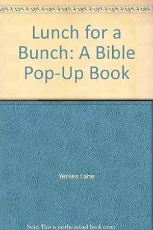Seller image for Lunch for a Bunch: A Bible Pop-Up Book for sale by WeBuyBooks