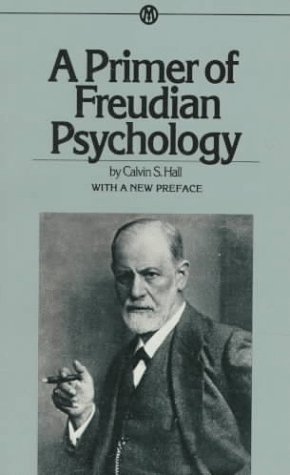 Bild des Verkufers fr A Primer of Freudian Psychology (Mentor Series) by Hall, Calvin S. (1955) Mass Market Paperback zum Verkauf von Ammareal