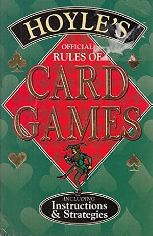 Imagen del vendedor de Hoyle's Official Rules of Card Games: Including Instructions & Strategies a la venta por Reliant Bookstore
