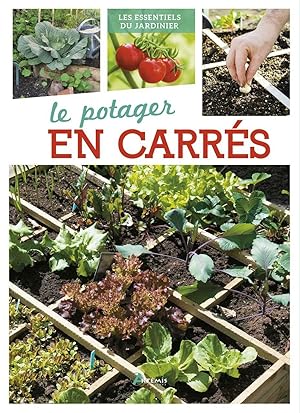 Image du vendeur pour Le potager en carrs (0) mis en vente par Dmons et Merveilles