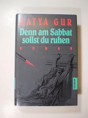 Seller image for Denn am Sabbat sollst du ruhen. Roman for sale by Buchfink Das fahrende Antiquariat