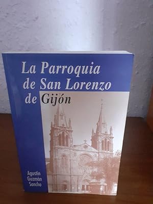 Imagen del vendedor de PARROQUIA DE SAN LORENZO DE GIJON, LA a la venta por Librera Maldonado