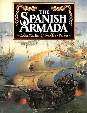 Imagen del vendedor de The Spanish Armada. a la venta por M Godding Books Ltd