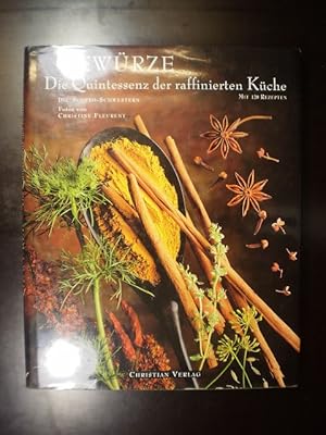 Bild des Verkufers fr Gewrze. Die Quintessenz der raffinierten Kche. Mit 120 Rezepten zum Verkauf von Buchfink Das fahrende Antiquariat