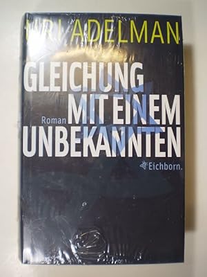 Bild des Verkufers fr Gleichung mit einem Unbekannten. Roman zum Verkauf von Buchfink Das fahrende Antiquariat