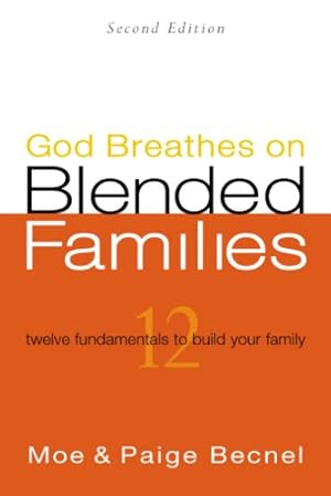 Seller image for God Breathes on Blended Families (Second Edition) for sale by Books for Life